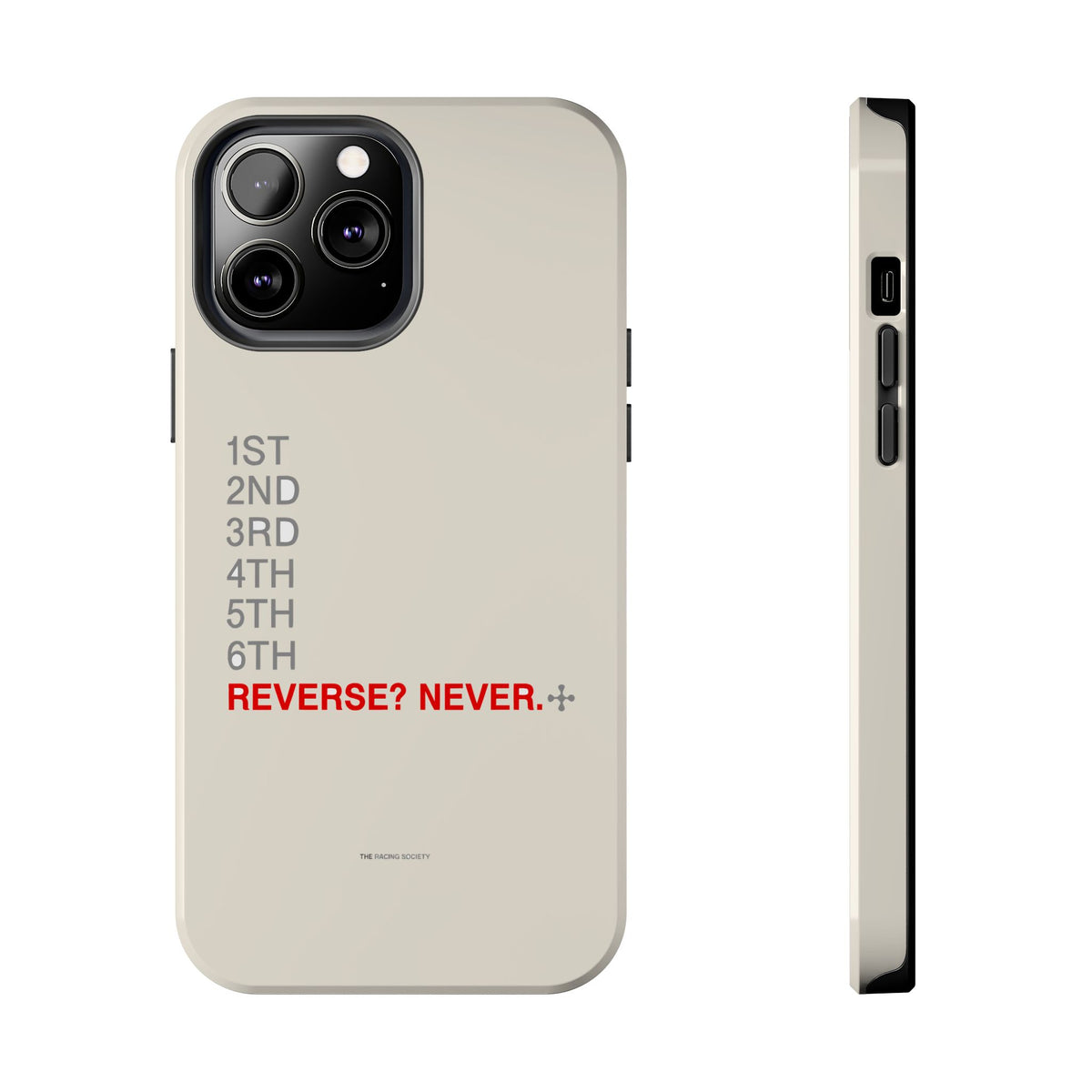 Reverse? Never. — iPhone Tough Case