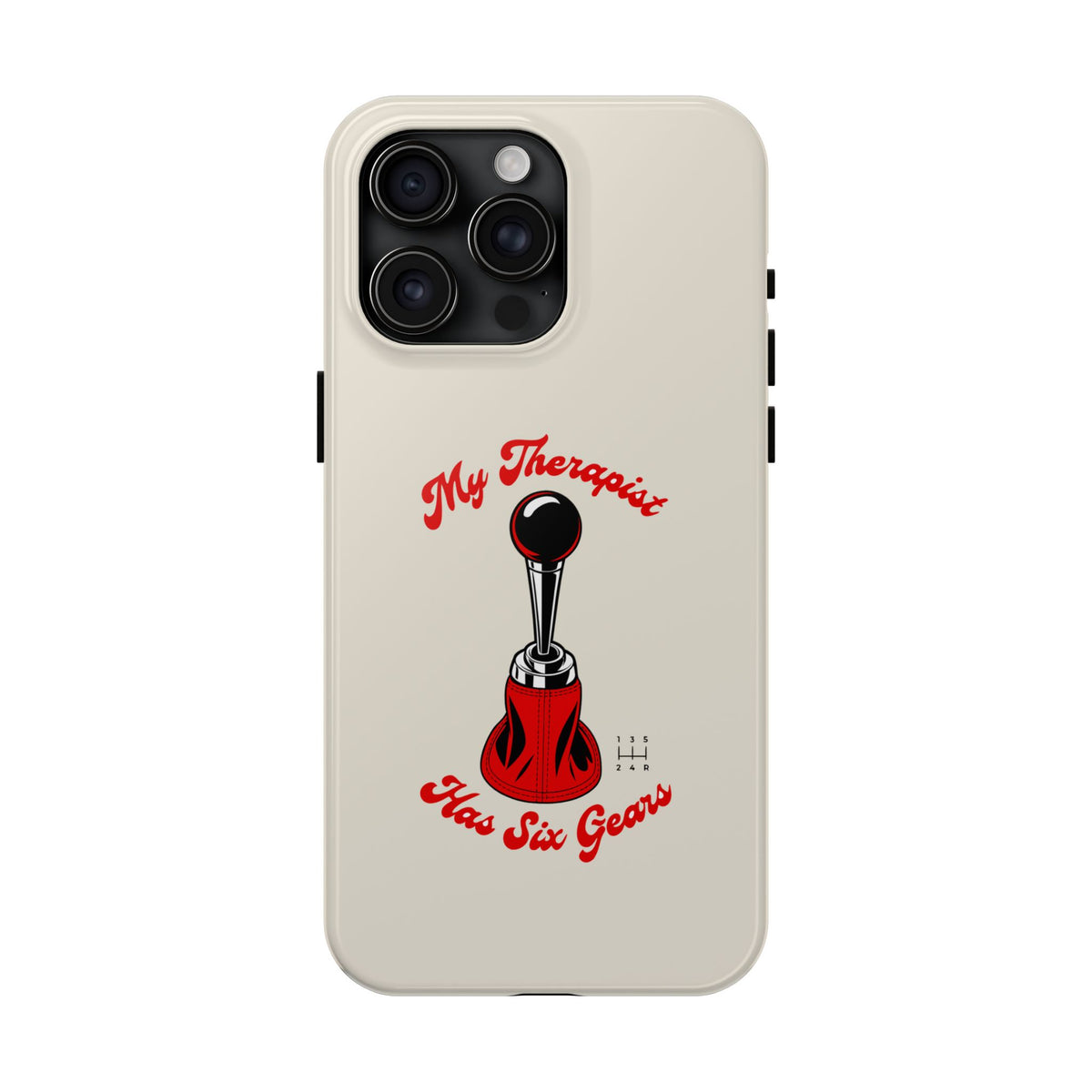 My Therapist Has Six Gears — iPhone Tough Case