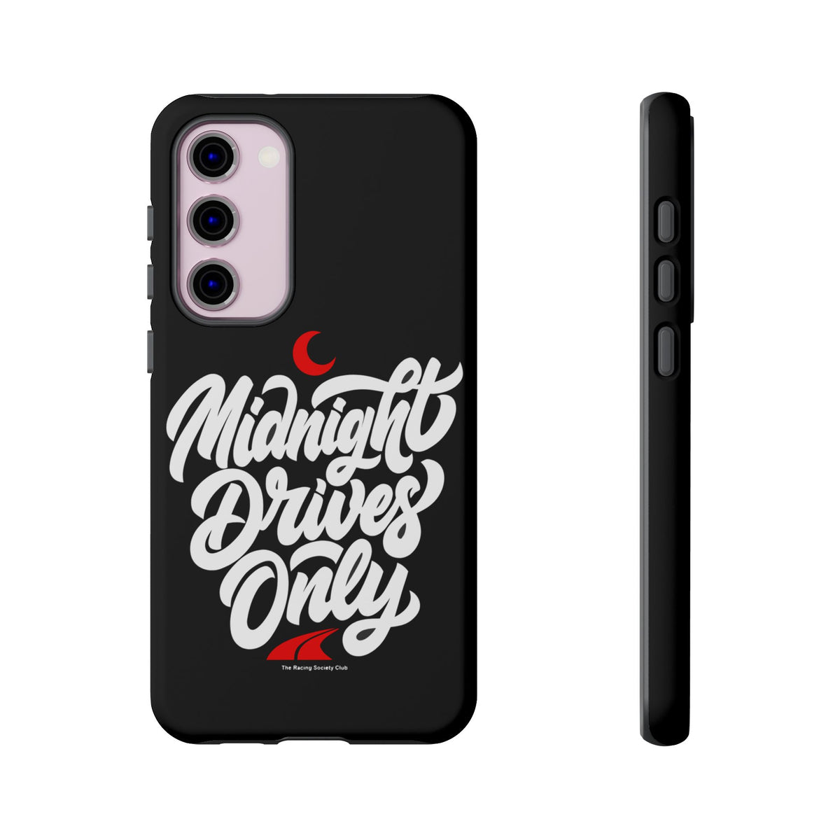 Midnight Drives Only — Samsung Galaxy Tough Case