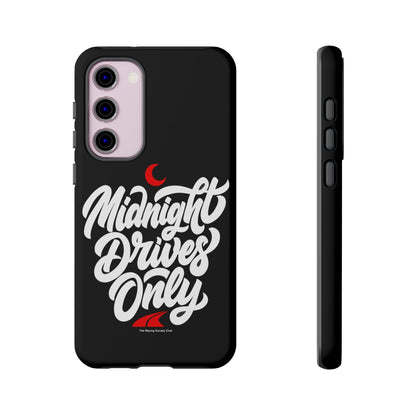 Midnight Drives Only — Samsung Galaxy Tough Case