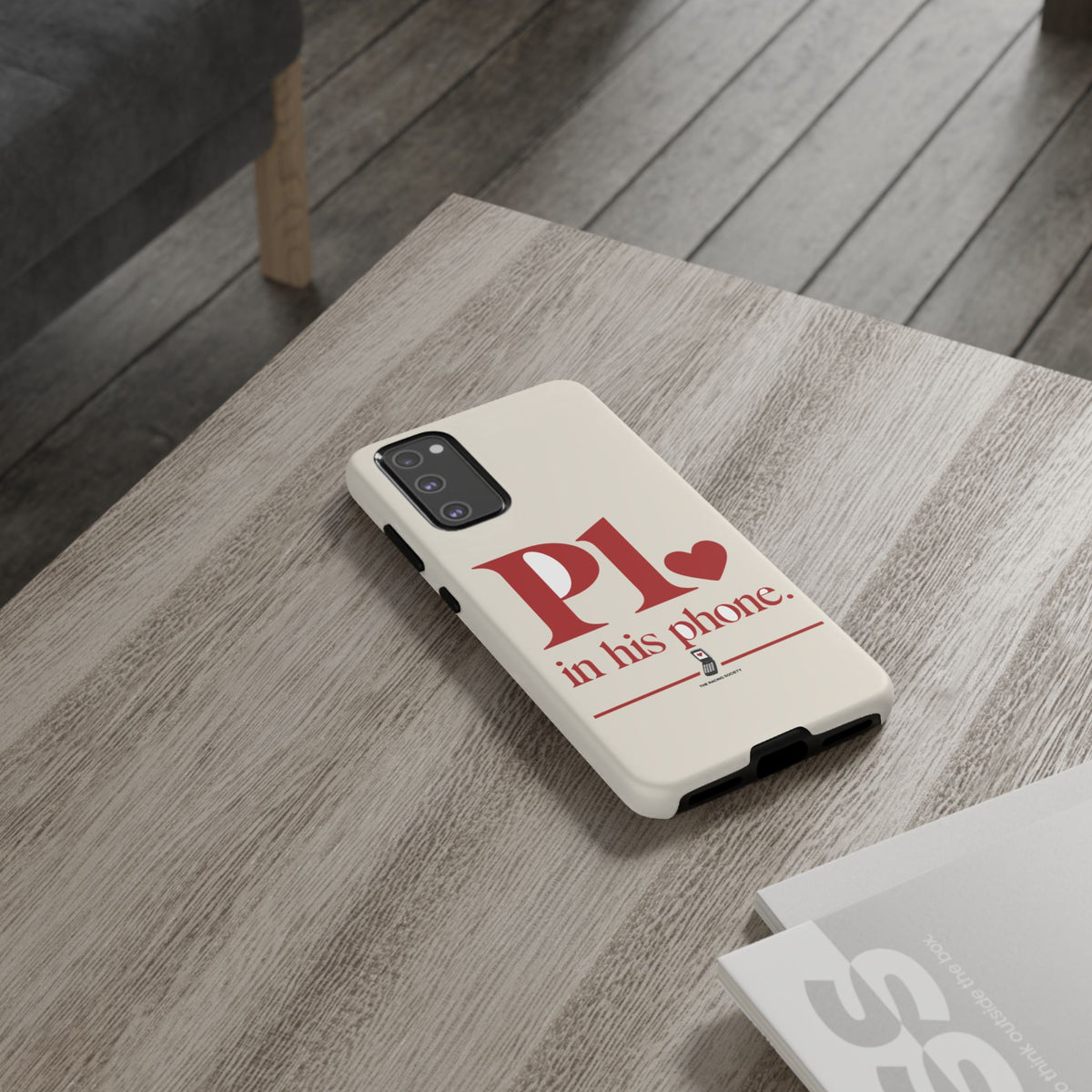 P1 In His Phone — Samsung Galaxy Tough Case