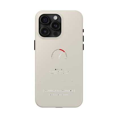 Pressure Is A Privilege — iPhone Tough Case