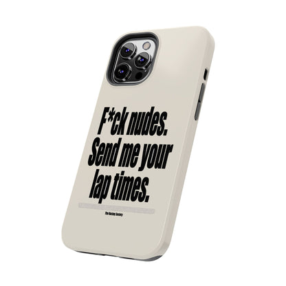 Send Me Your Lap Times — iPhone Tough Case