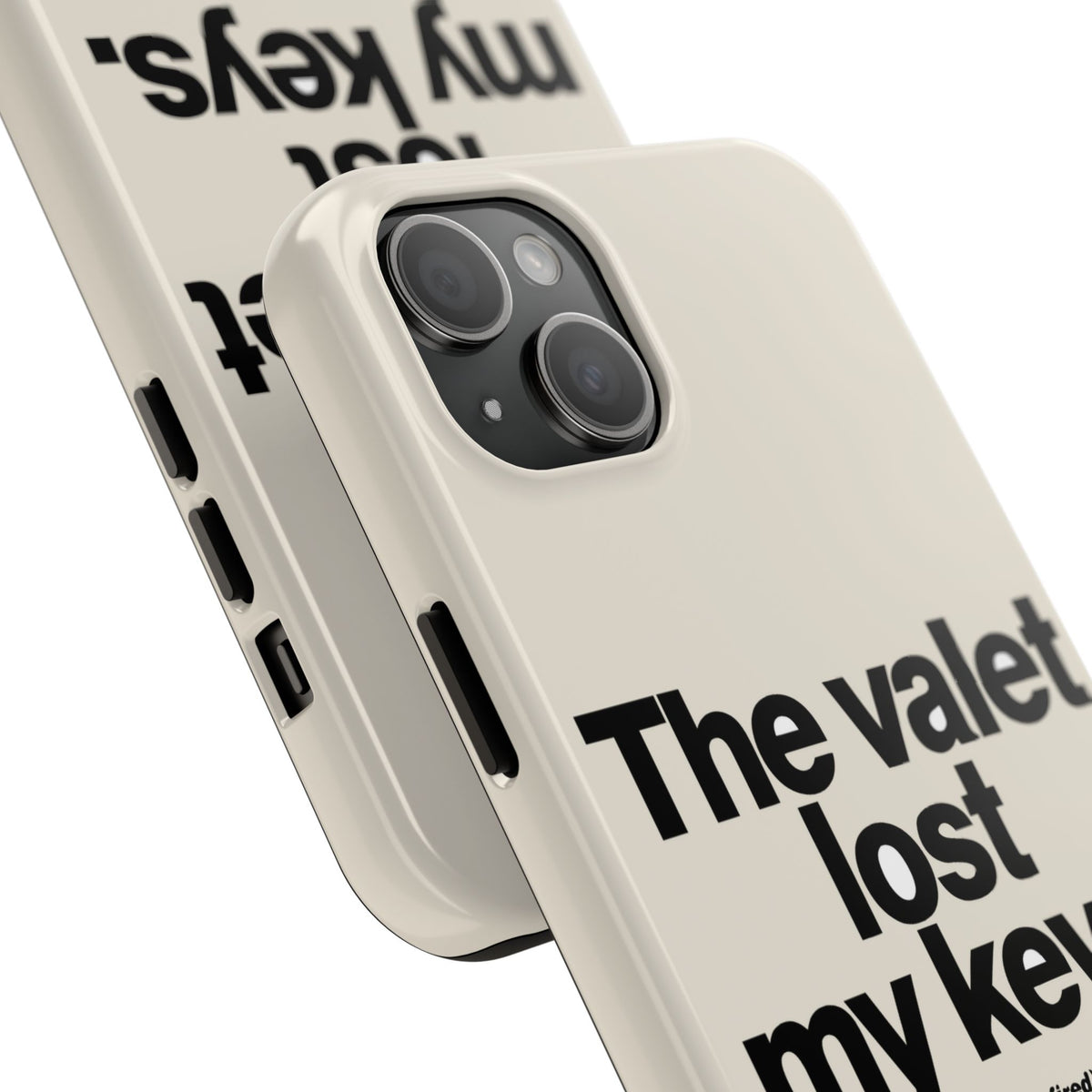The Valet Lost My Keys — iPhone Tough Case