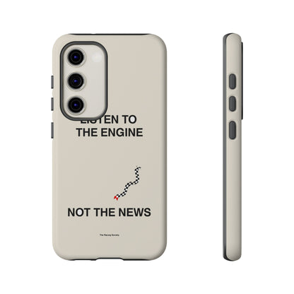 Listen To The Engine, Not The News — Samsung Galaxy Tough Case