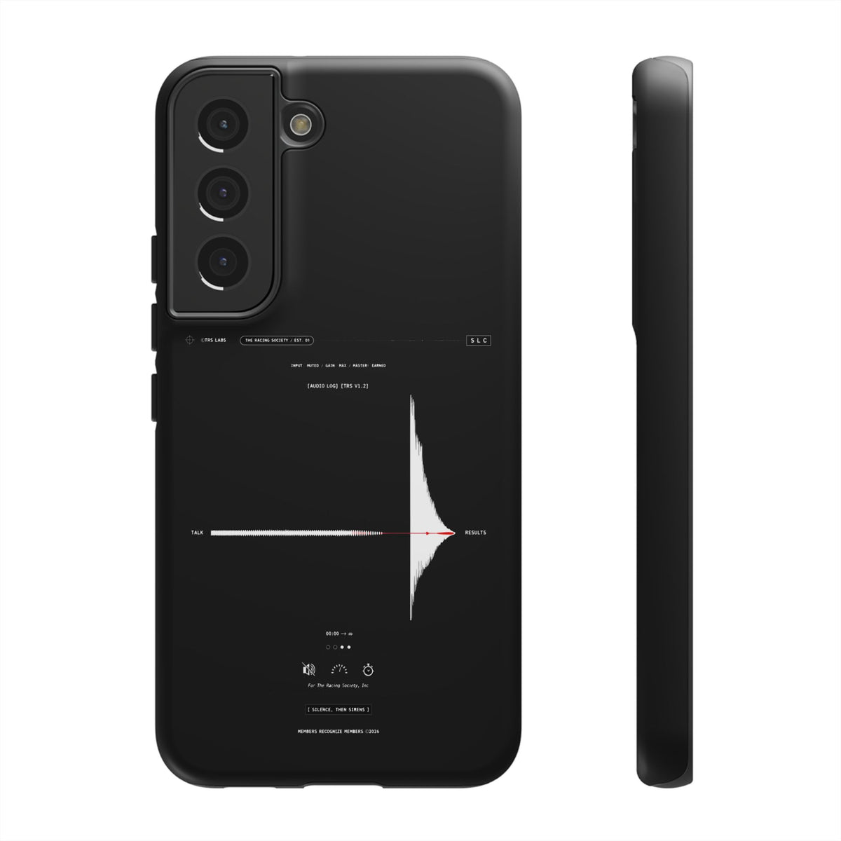 Silence, Then Sirens — Samsung Galaxy Tough Case
