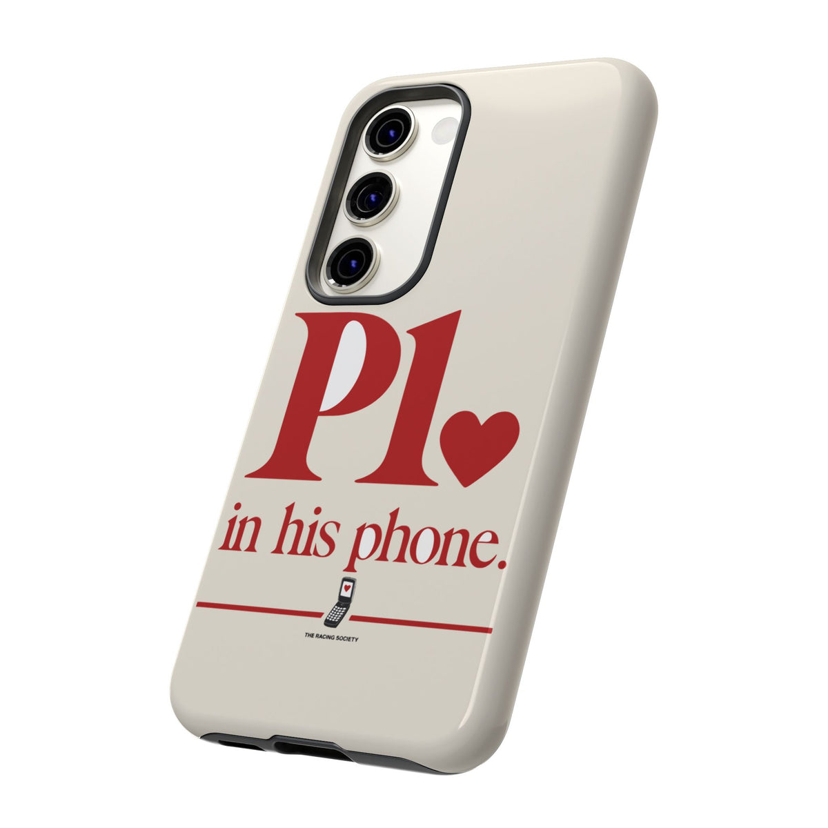 P1 In His Phone — Samsung Galaxy Tough Case