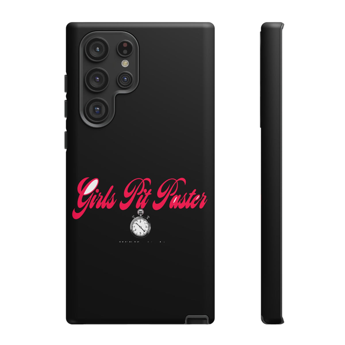 Girls Pit Faster Stopwatch — Samsung Galaxy Tough Case