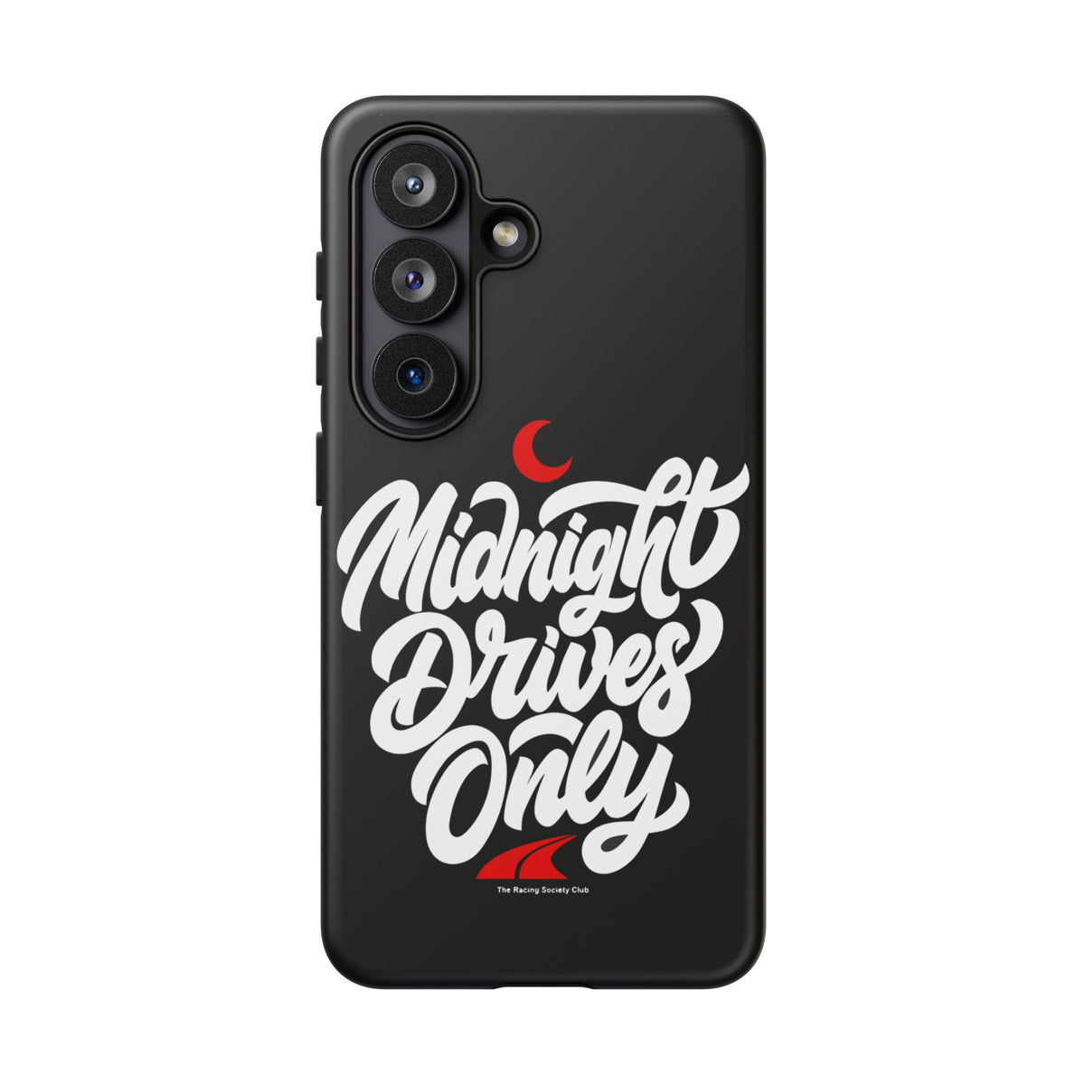 Midnight Drives Only — Samsung Galaxy Tough Case