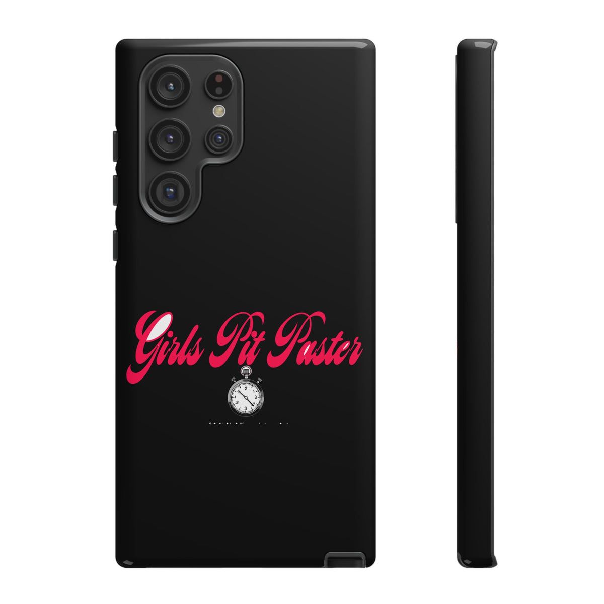 Girls Pit Faster Stopwatch — Samsung Galaxy Tough Case