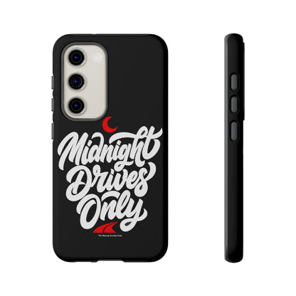 Midnight Drives Only — Samsung Galaxy Tough Case