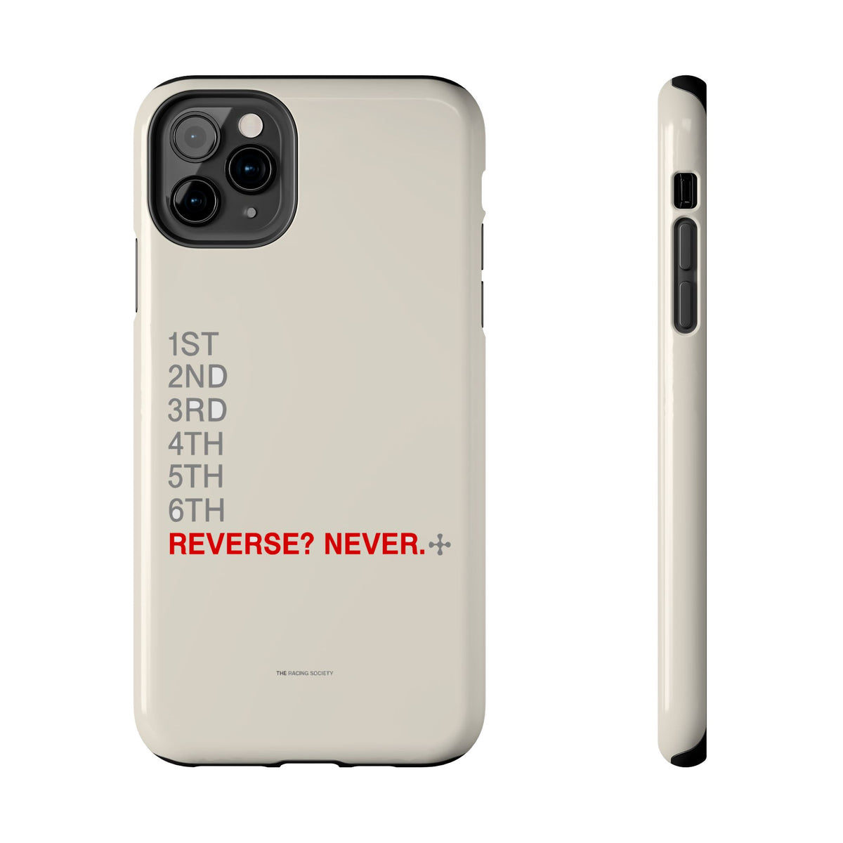 Reverse? Never. — iPhone Tough Case