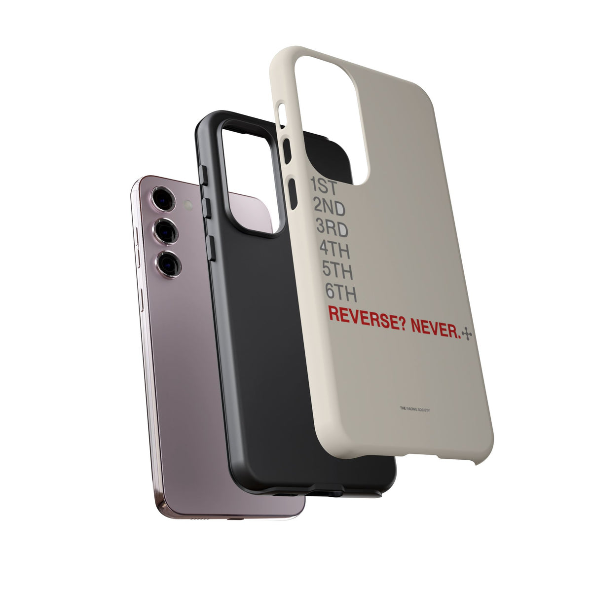 Reverse? Never. — Samsung Galaxy Tough Case