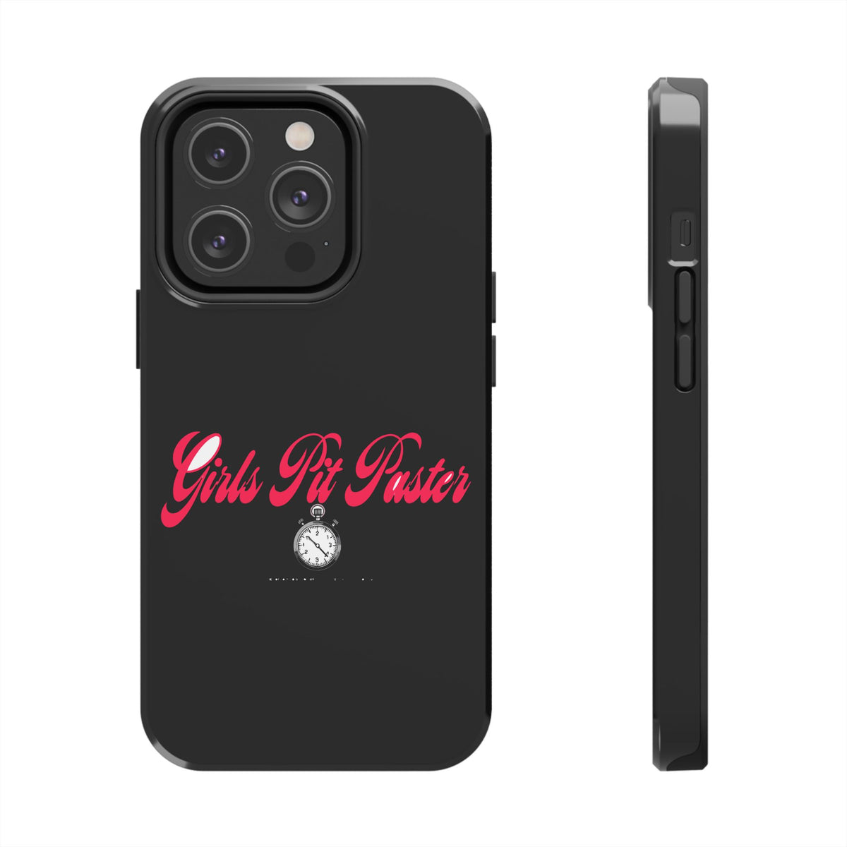 Girls Pit Faster Stopwatch — iPhone Tough Case
