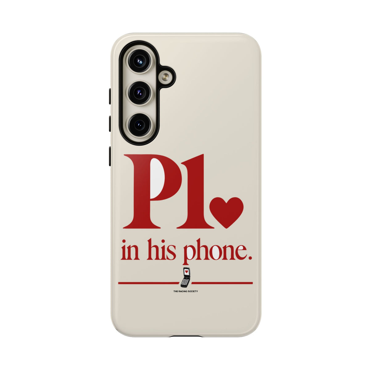 P1 In His Phone — Samsung Galaxy Tough Case