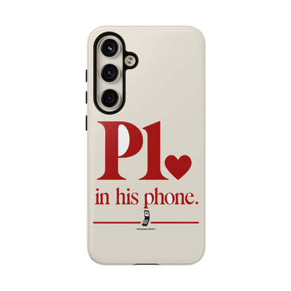 P1 In His Phone — Samsung Galaxy Tough Case