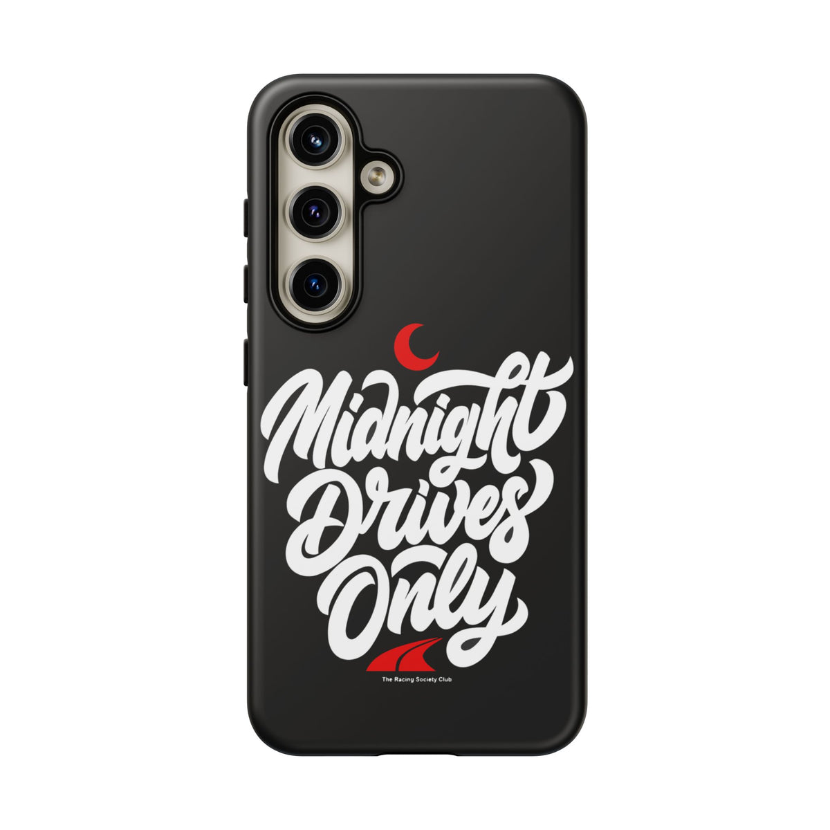 Midnight Drives Only — Samsung Galaxy Tough Case