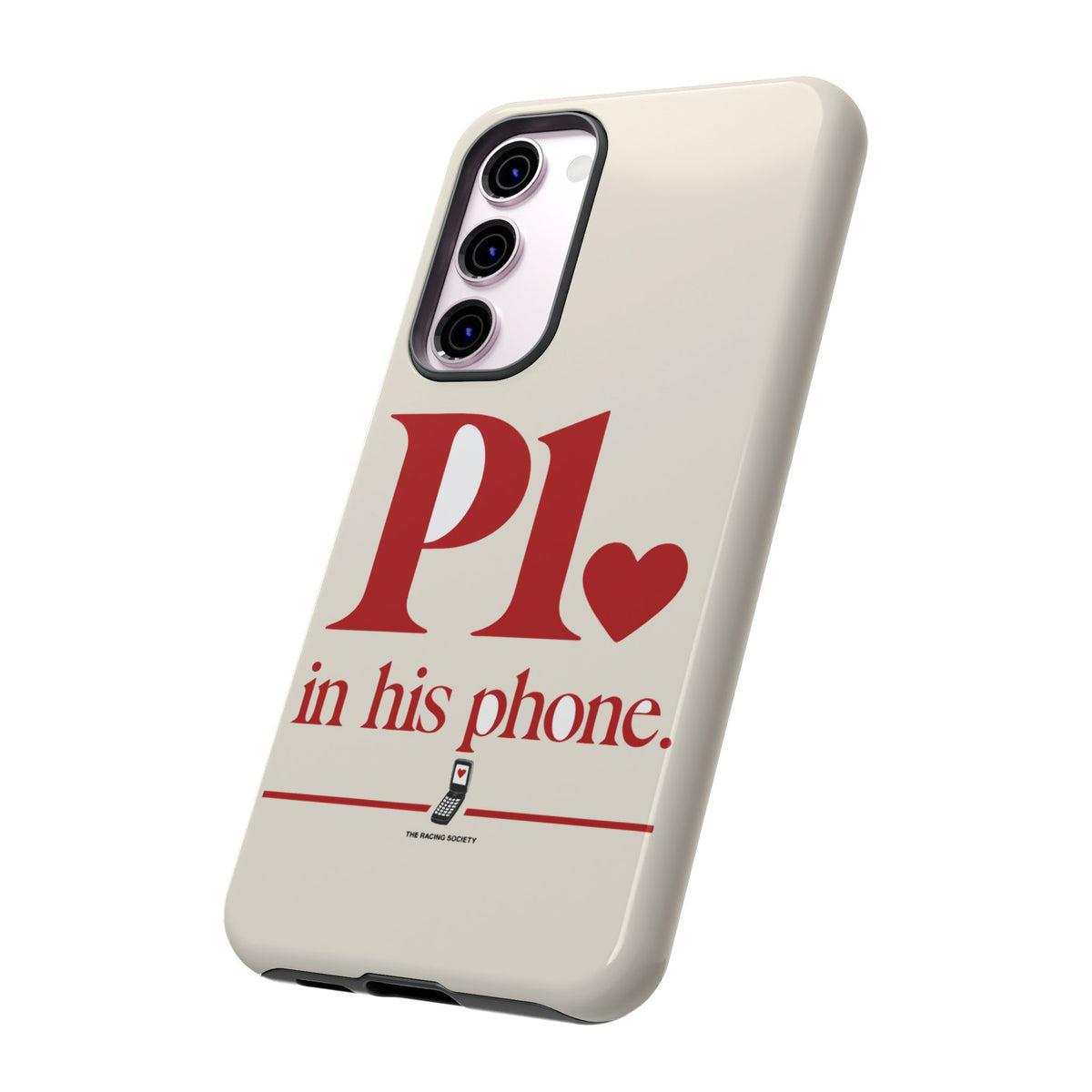 P1 In His Phone — Samsung Galaxy Tough Case