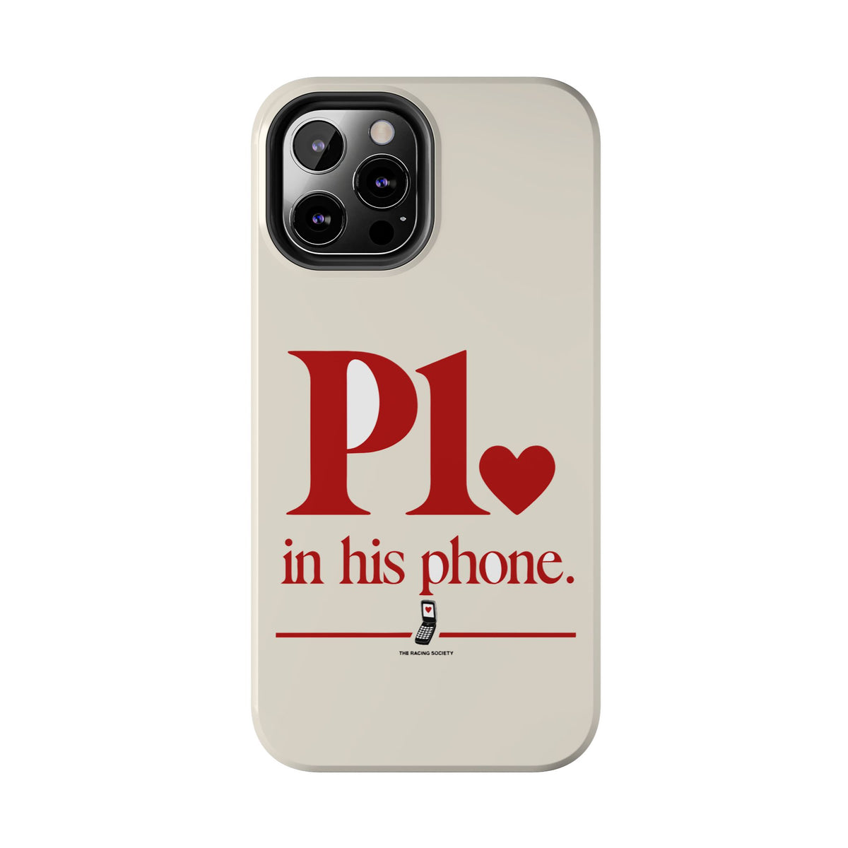 P1 In His Phone — iPhone Tough Case