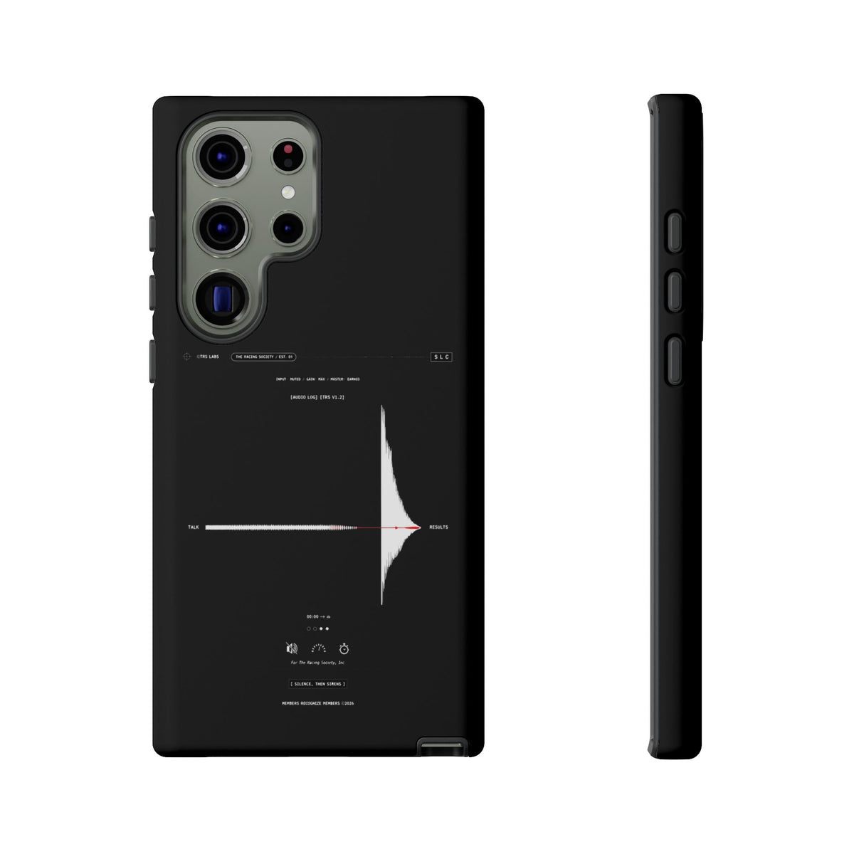 Silence, Then Sirens — Samsung Galaxy Tough Case