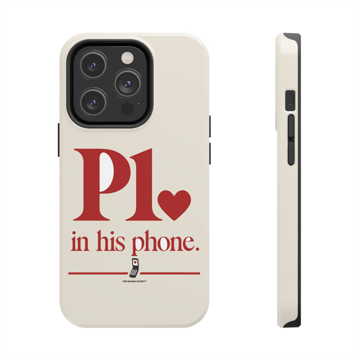 P1 In His Phone — iPhone Tough Case