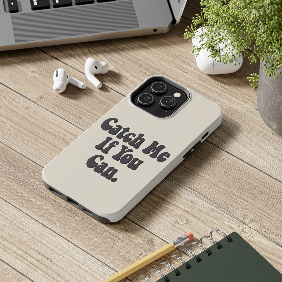 Catch Me If You Can — iPhone Tough Case