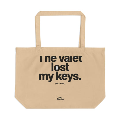 The Valet Lost My Keys — Large Eco Tote