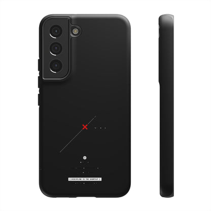 Discipline Is The Shortcut — Samsung Galaxy Tough Case