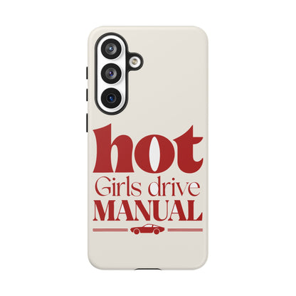 Hot Girls Drive Manual — Samsung Galaxy Tough Case