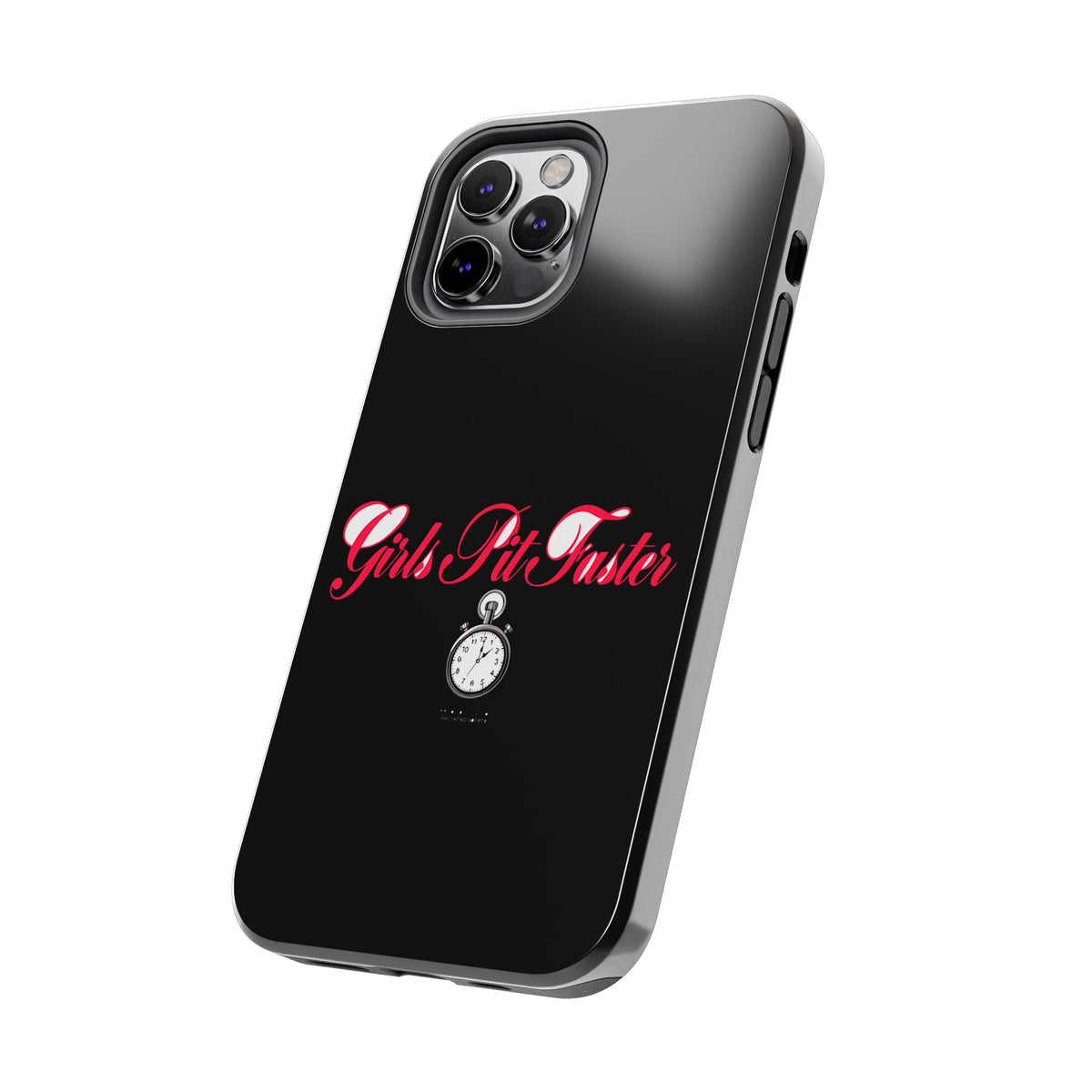 Girls Pit Faster — iPhone Tough Case