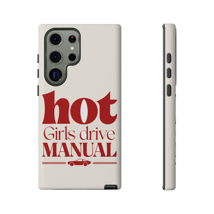 Hot Girls Drive Manual — Samsung Galaxy Tough Case