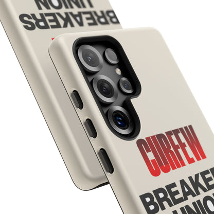 Curfew Breakers Union — Samsung Galaxy Tough Case
