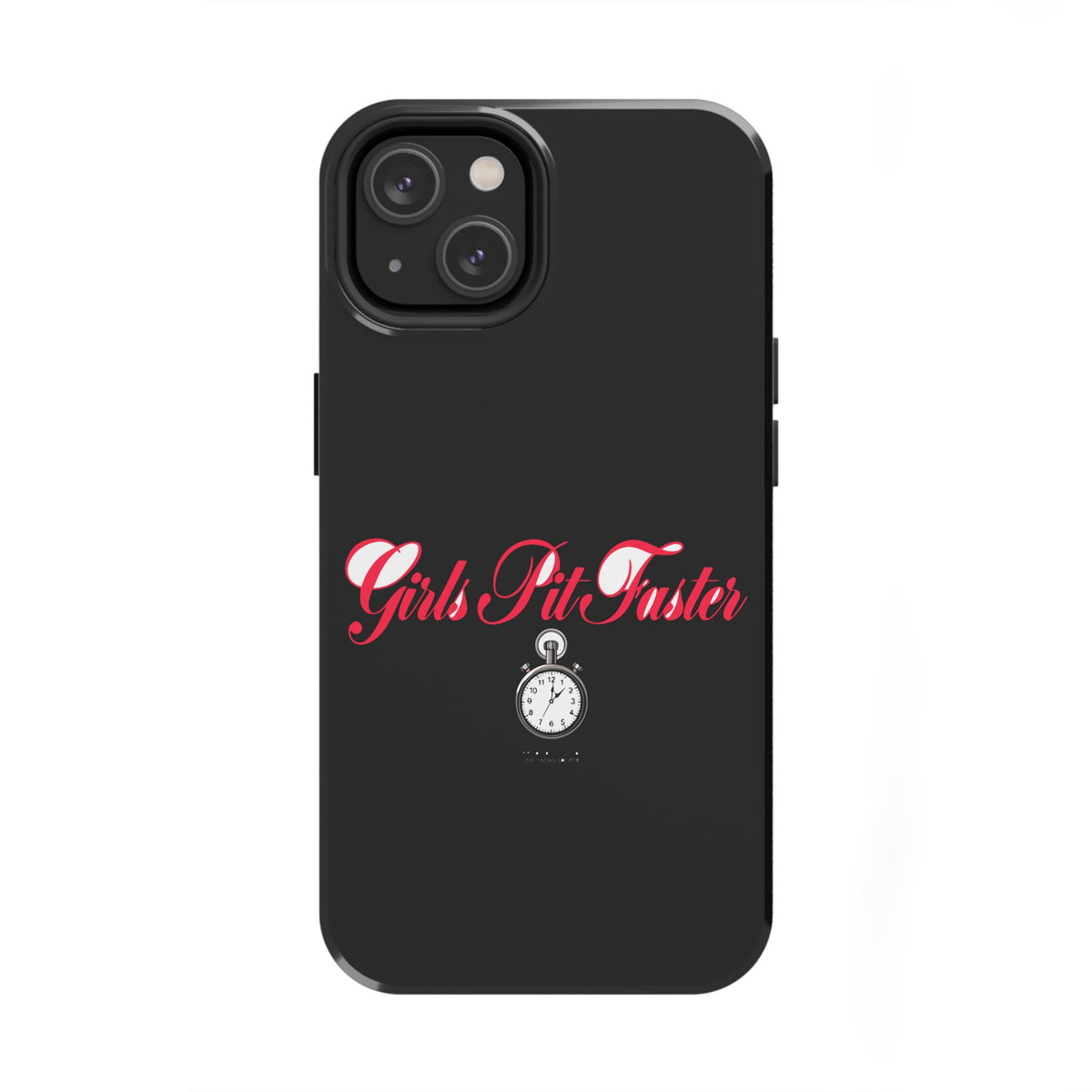 Girls Pit Faster — iPhone Tough Case