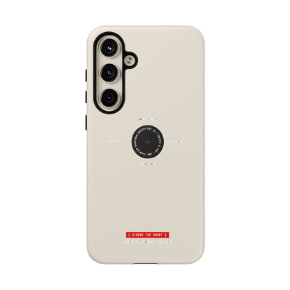 Starve The Doubt — Samsung Galaxy Tough Case