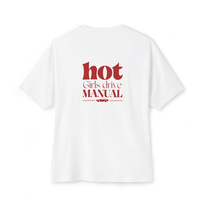 Hot Girls Drive Manual — Oversized Boxy Tee