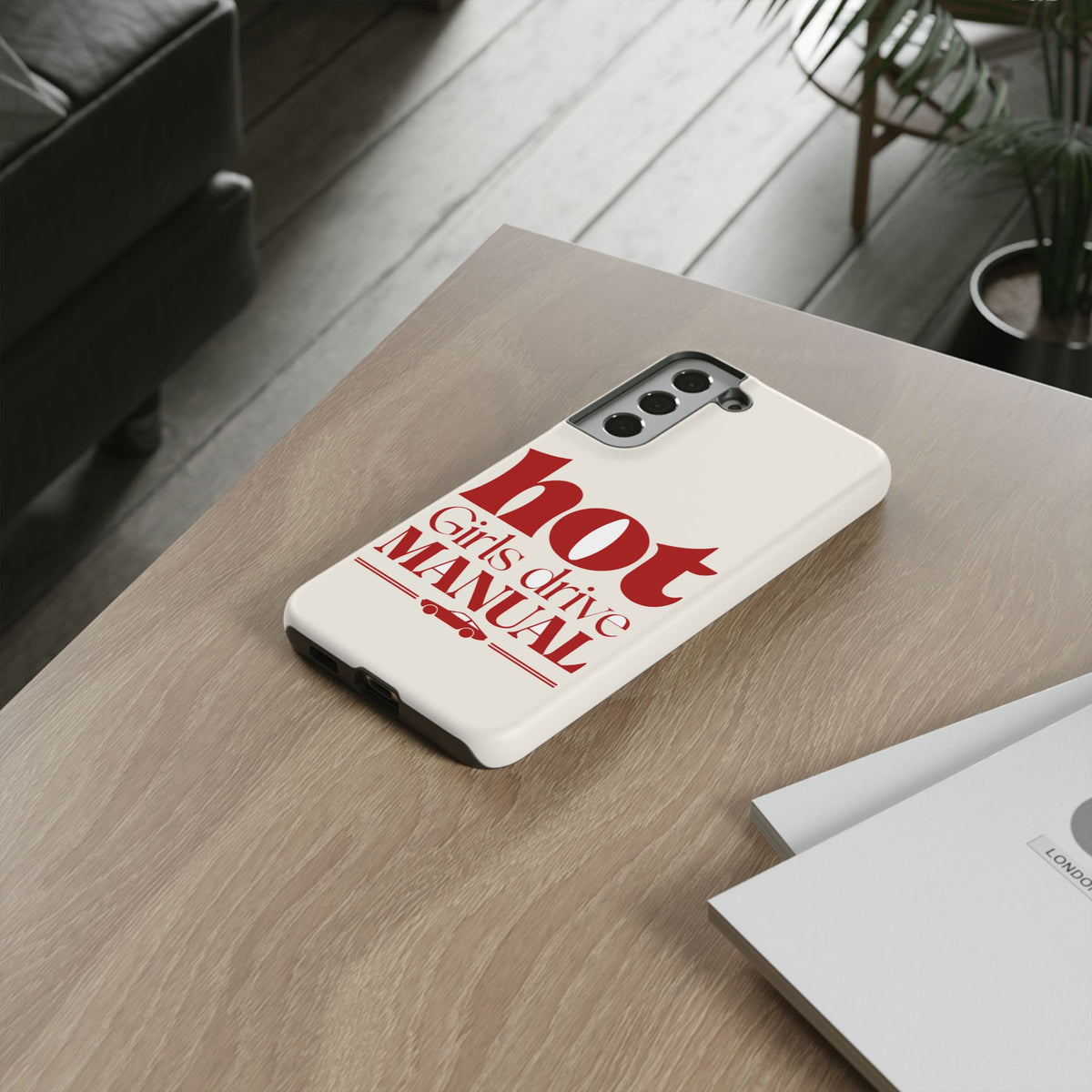 Hot Girls Drive Manual — Samsung Galaxy Tough Case