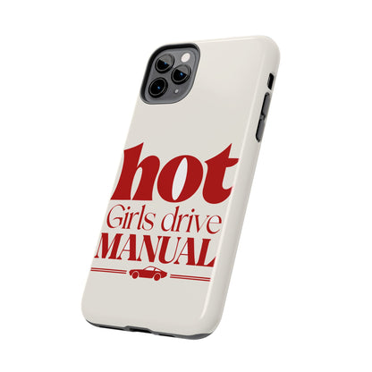 Hot Girls Drive Manual — iPhone Tough Case