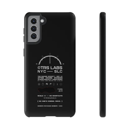 No One's Coming. Drive. — Samsung Galaxy Tough Case