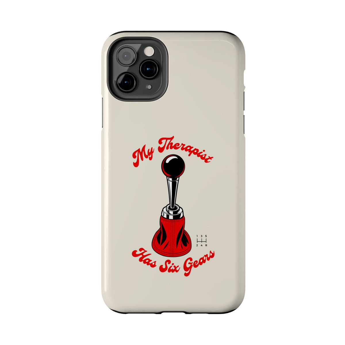 My Therapist Has Six Gears — iPhone Tough Case