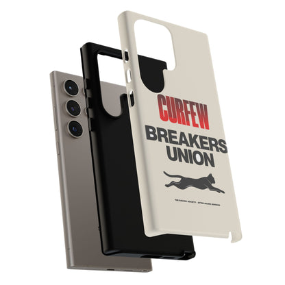 Curfew Breakers Union — Samsung Galaxy Tough Case