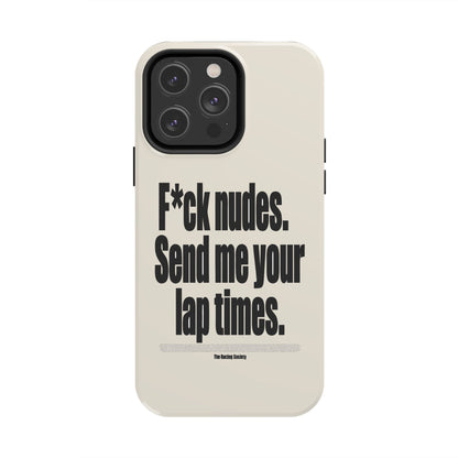 Send Me Your Lap Times — iPhone Tough Case