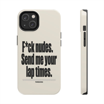 Send Me Your Lap Times — iPhone Tough Case