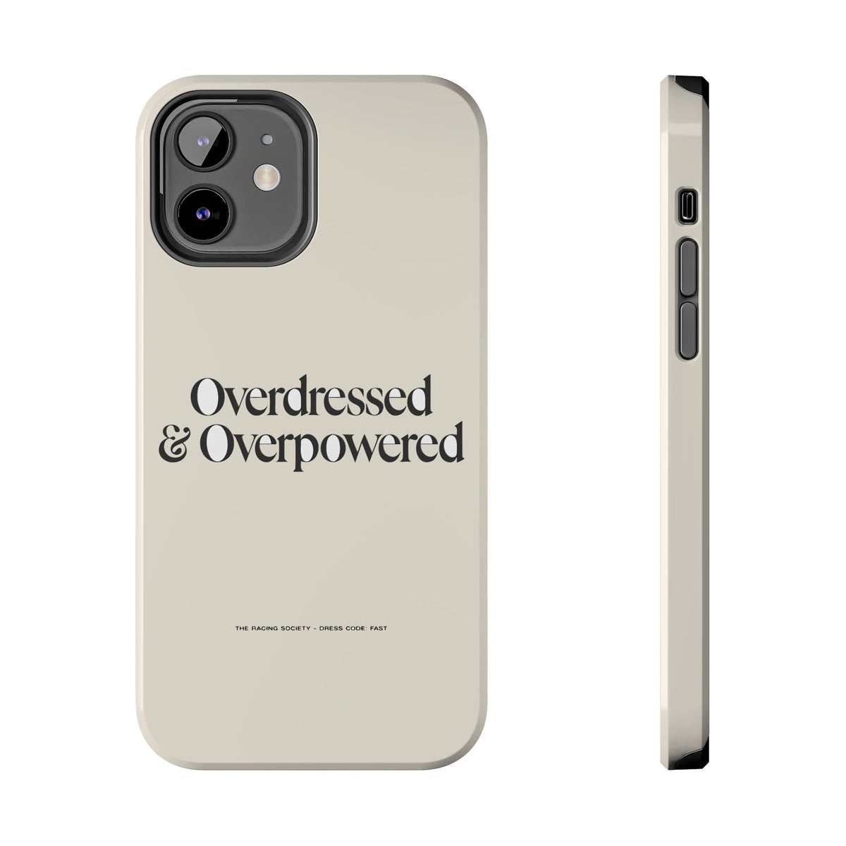 Overdressed & Overpowered — iPhone Tough Case