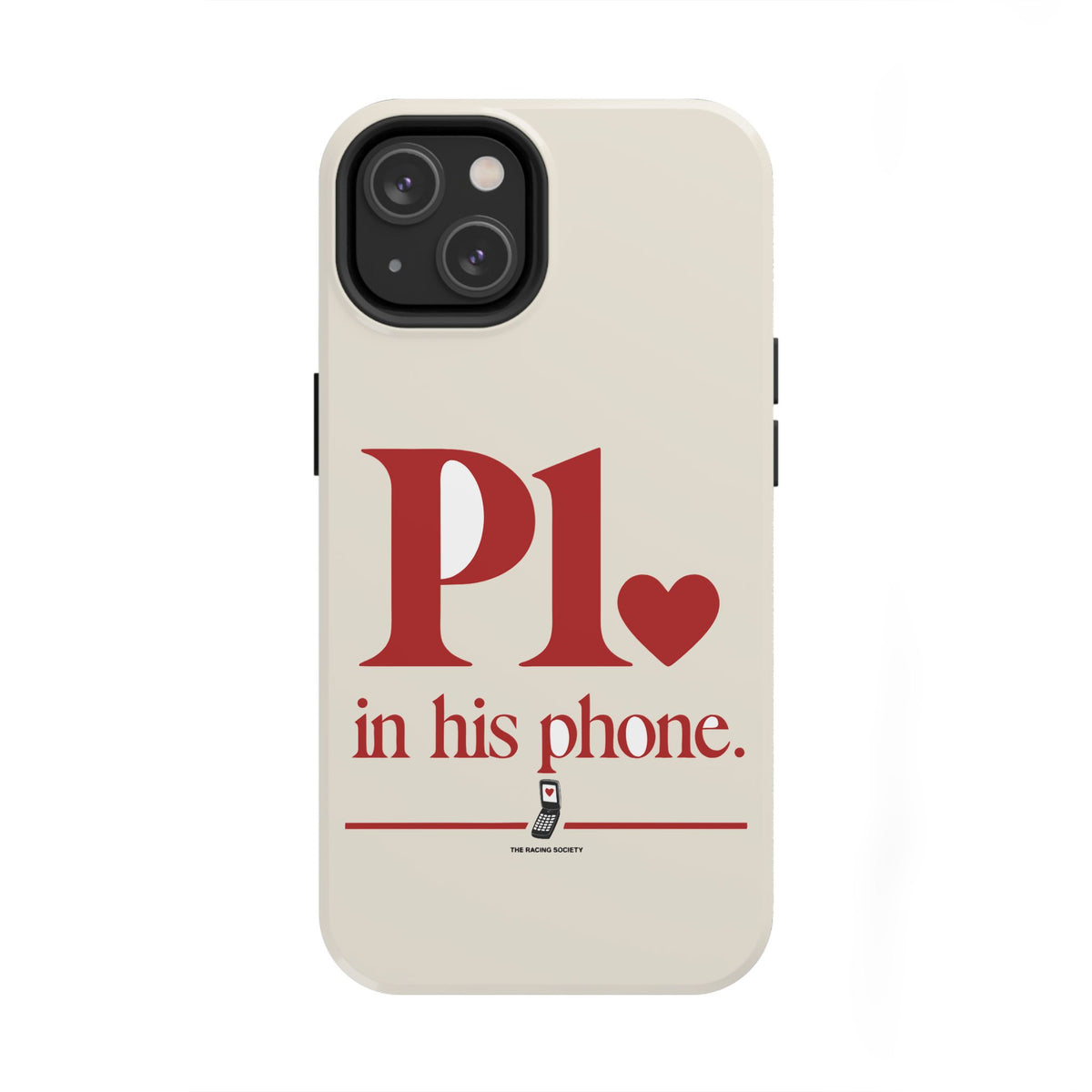 P1 In His Phone — iPhone Tough Case