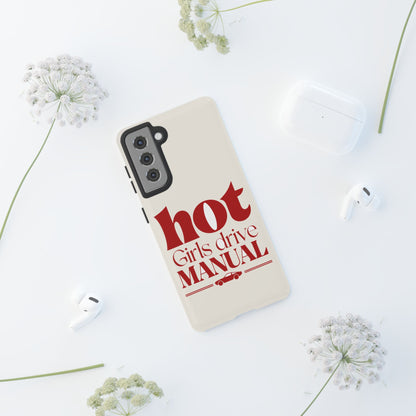 Hot Girls Drive Manual — Samsung Galaxy Tough Case