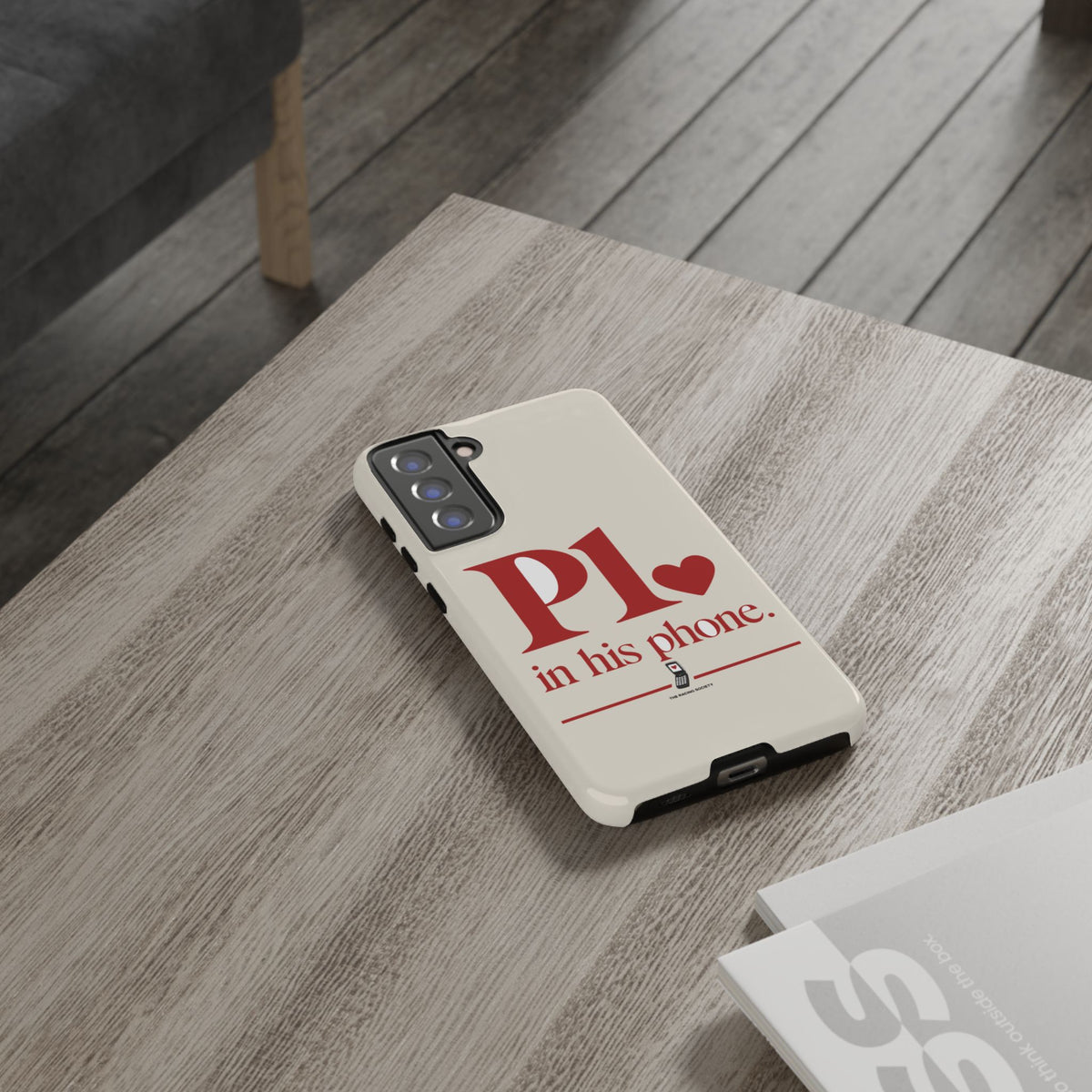 P1 In His Phone — Samsung Galaxy Tough Case