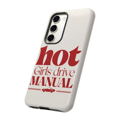 Hot Girls Drive Manual — Samsung Galaxy Tough Case