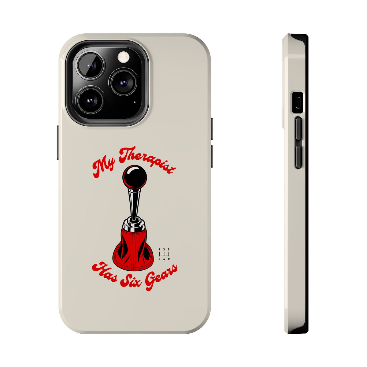 My Therapist Has Six Gears — iPhone Tough Case