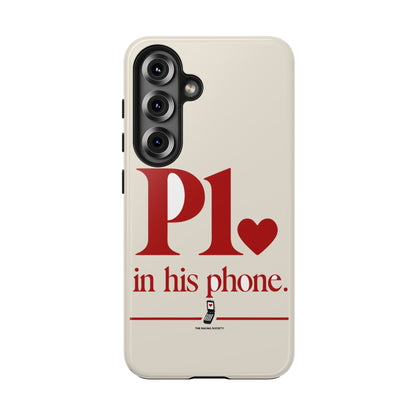 P1 In His Phone — iPhone Tough Case
