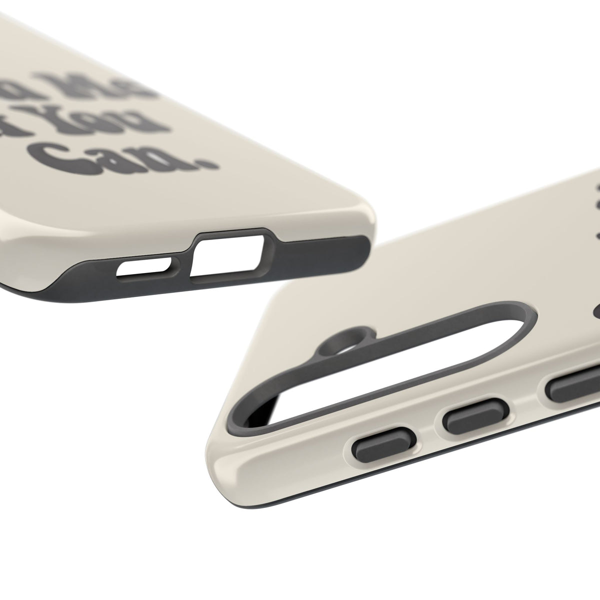 Catch Me If You Can — Samsung Galaxy Tough Case
